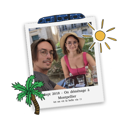 Septembre 2018, on déménage à Montpellier